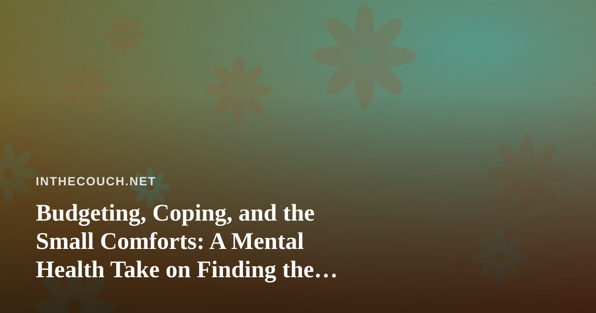 Budgeting, Coping, and the Small Comforts: A Mental Health Take on Finding the Best Vape Prices in Kitsap County