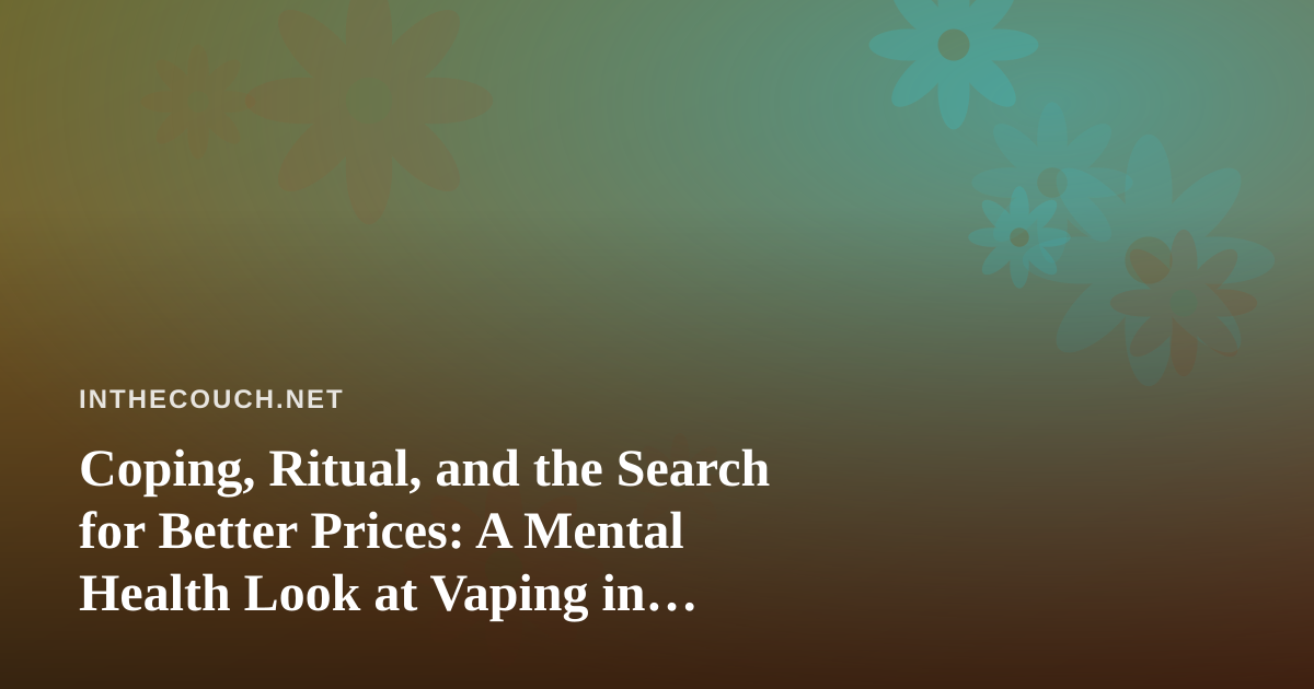 Coping, Ritual, and the Search for Better Prices: A Mental Health Look at Vaping in Kitsap County